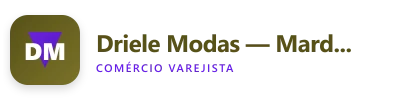 Driele Modas — Mardri Comercio de Roupas, Acessorios e Cosmeticos LTDA